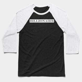 billionaire Baseball T-Shirt